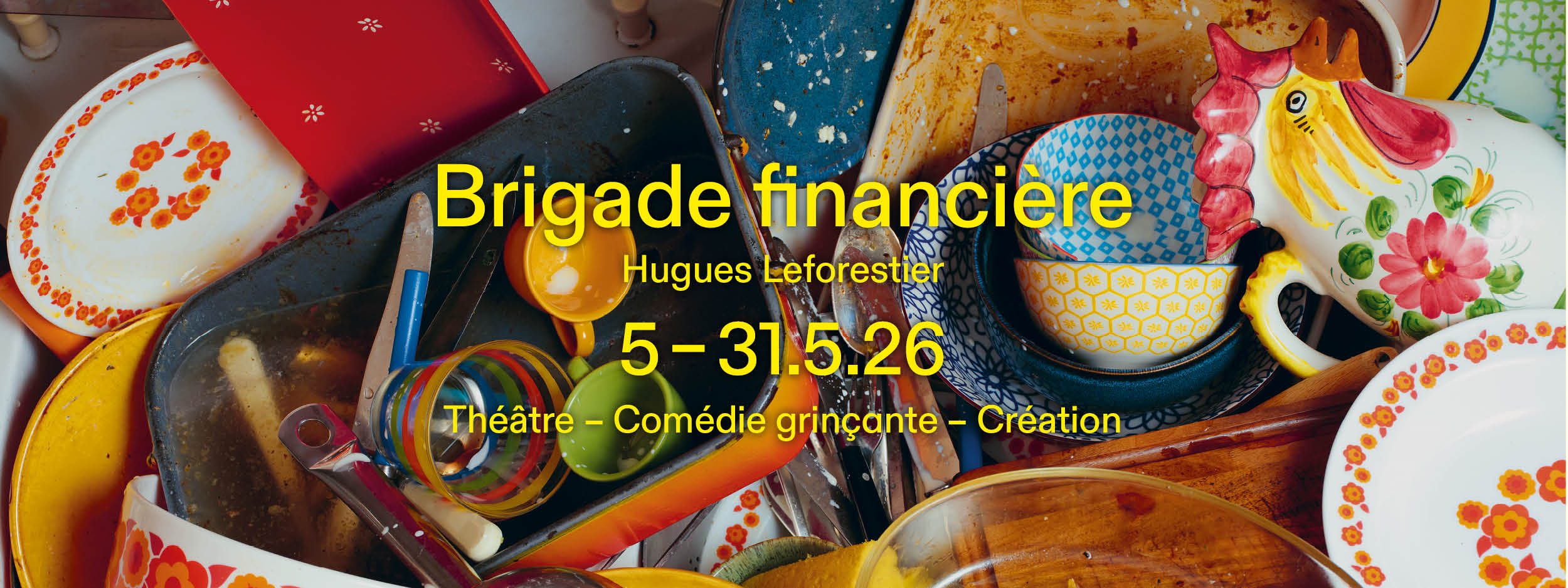 Brigade financière – Théâtre Le Crève-Coeur (Cologny) | Comedien.ch